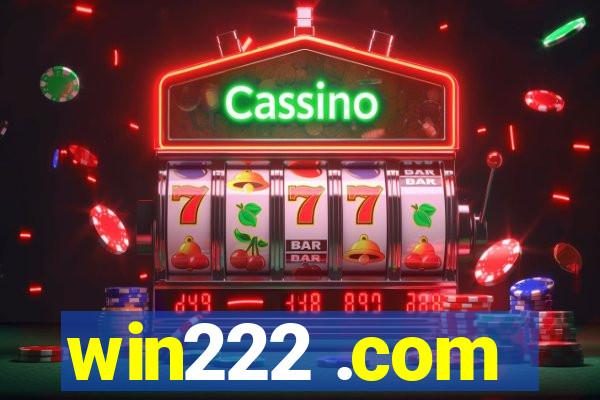 win222 .com